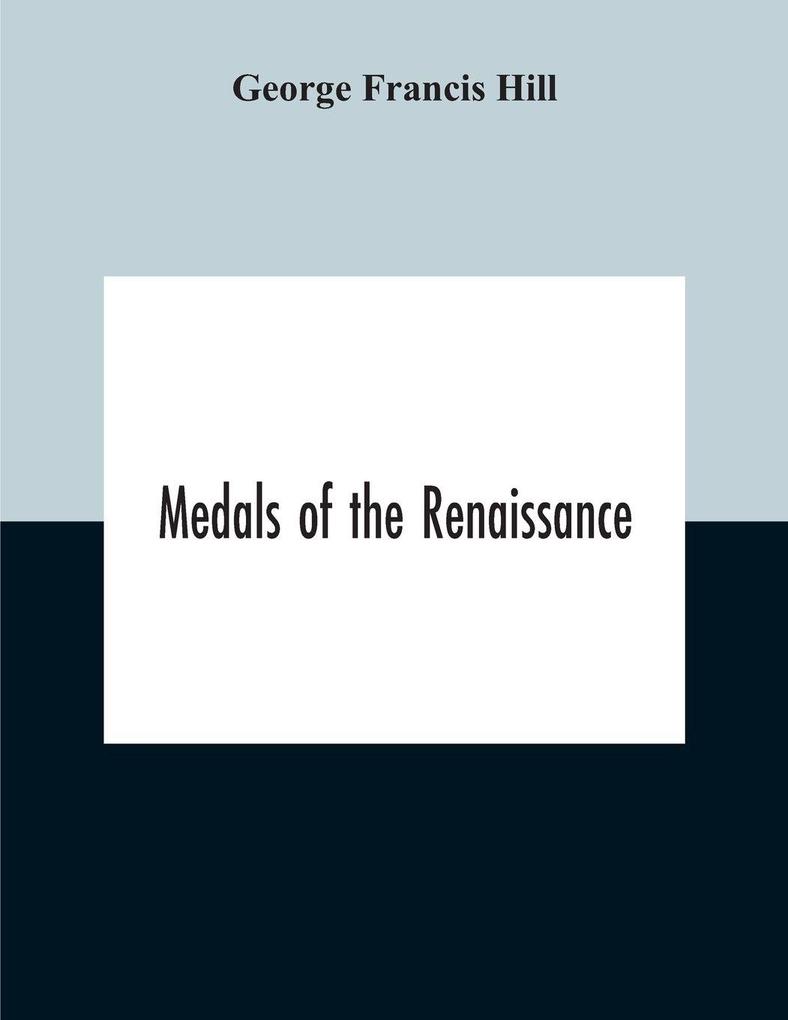 Medals Of The Renaissance