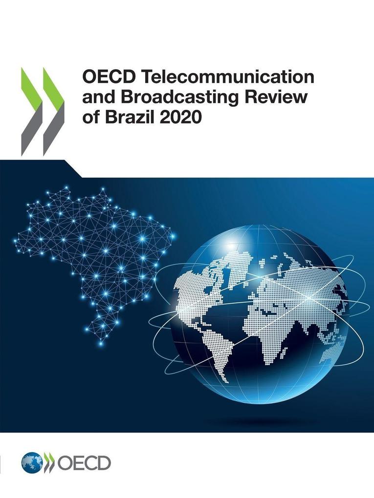 OECD Telecommunication and Broadcasting Review of Brazil 2020