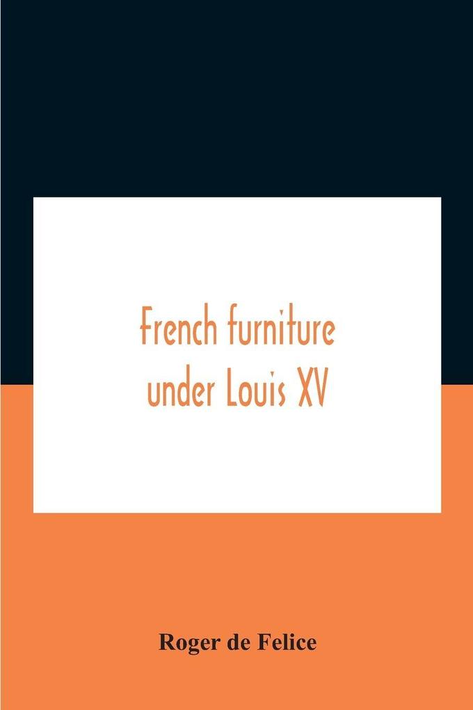French Furniture Under Louis Xv