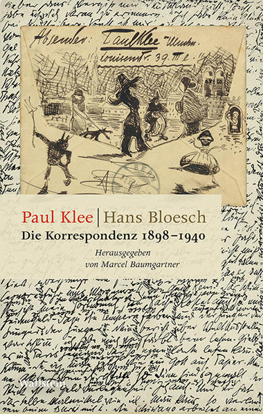 Die Korrespondenz 1898-1940 - Paul Klee/ Hans Bloesch