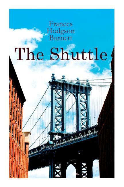 The Shuttle: Historical Novel