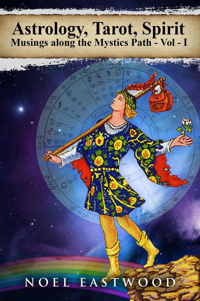 Astrology Tarot Spirit: Musings Along the Mystics Path