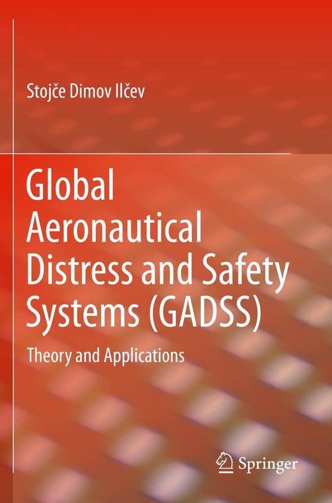 Global Aeronautical Distress and Safety Systems (GADSS)