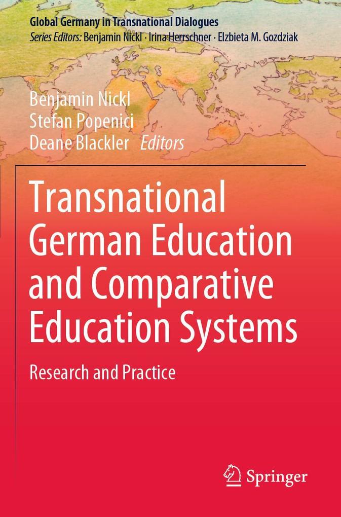 Transnational German Education and Comparative Education Systems