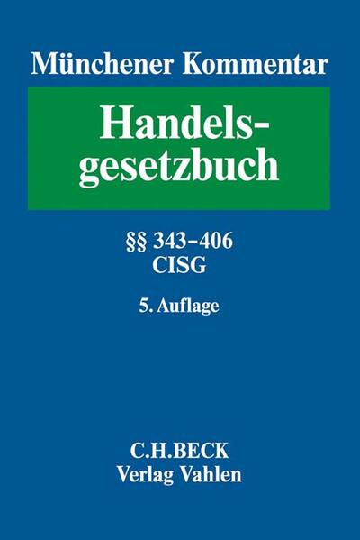 Münchener Kommentar zum Handelsgesetzbuch Bd. 5: Viertes Buch. Handelsgeschäfte