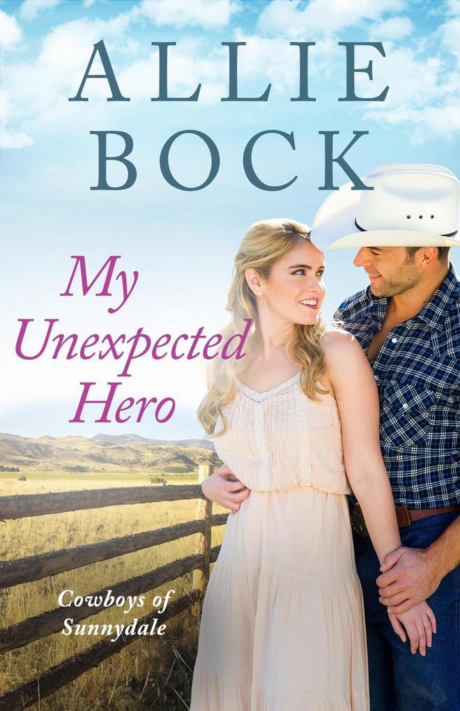 My Unexpected Hero (Cowboys of Sunnydale #3)
