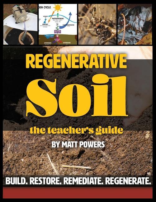 Regenerative Soil - The Teacher‘s Guide