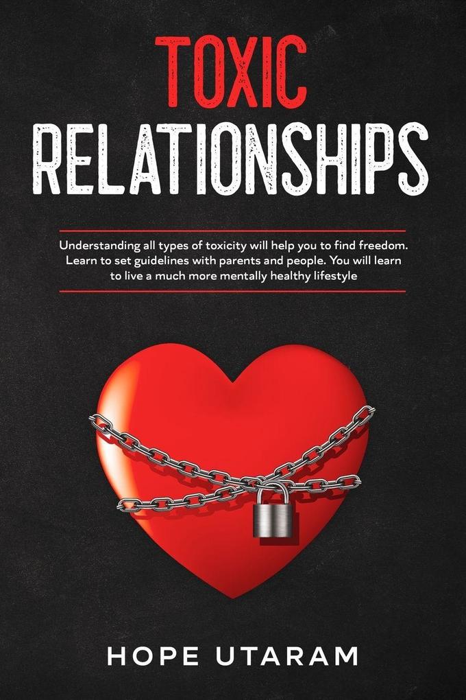 TOXIC RELATIONSHIPS