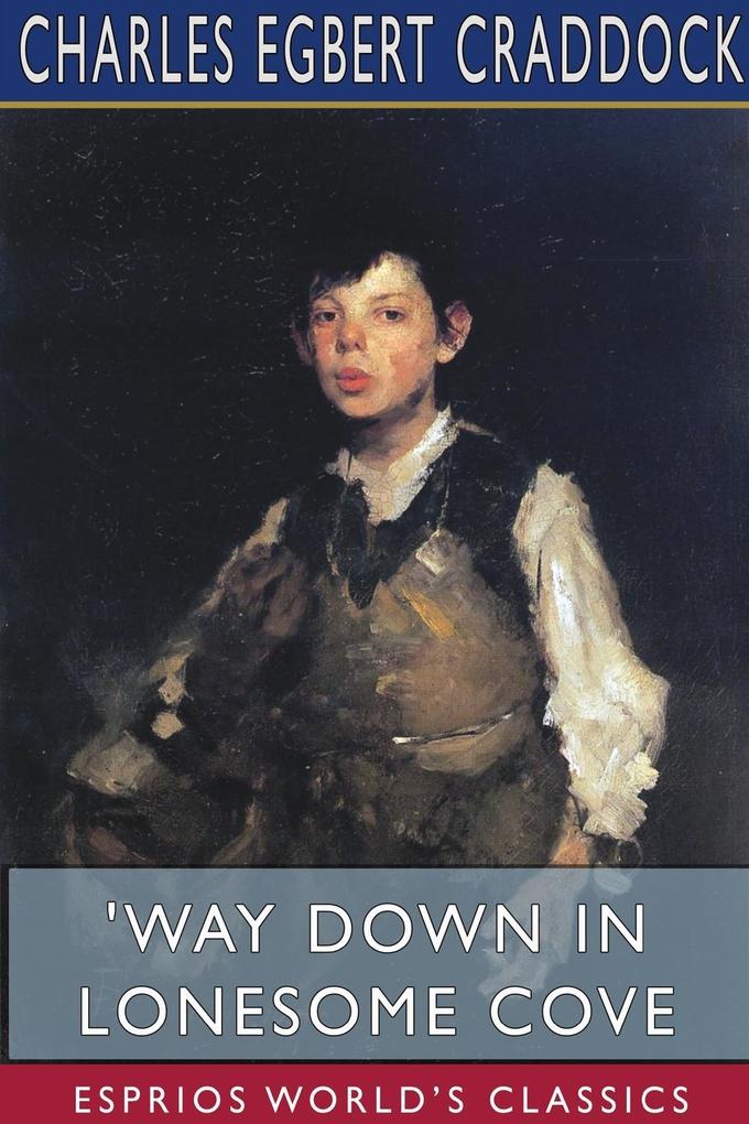 ‘Way Down in Lonesome Cove (Esprios Classics)