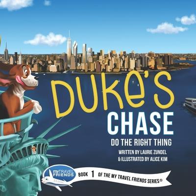 Duke‘s Chase: Do the Right Thing