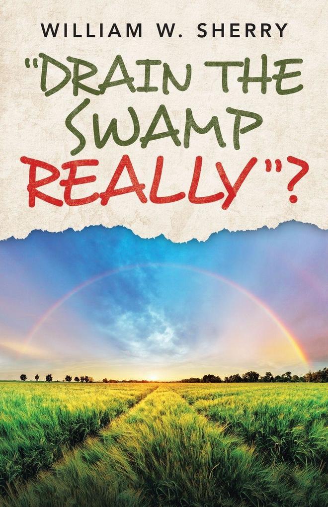 'Drain the Swamp Really'?