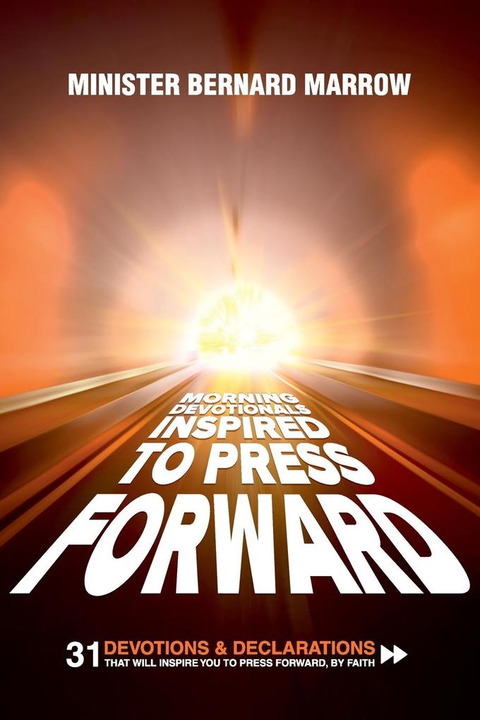 Morning Devotionals 'Inspired to Press Forward'
