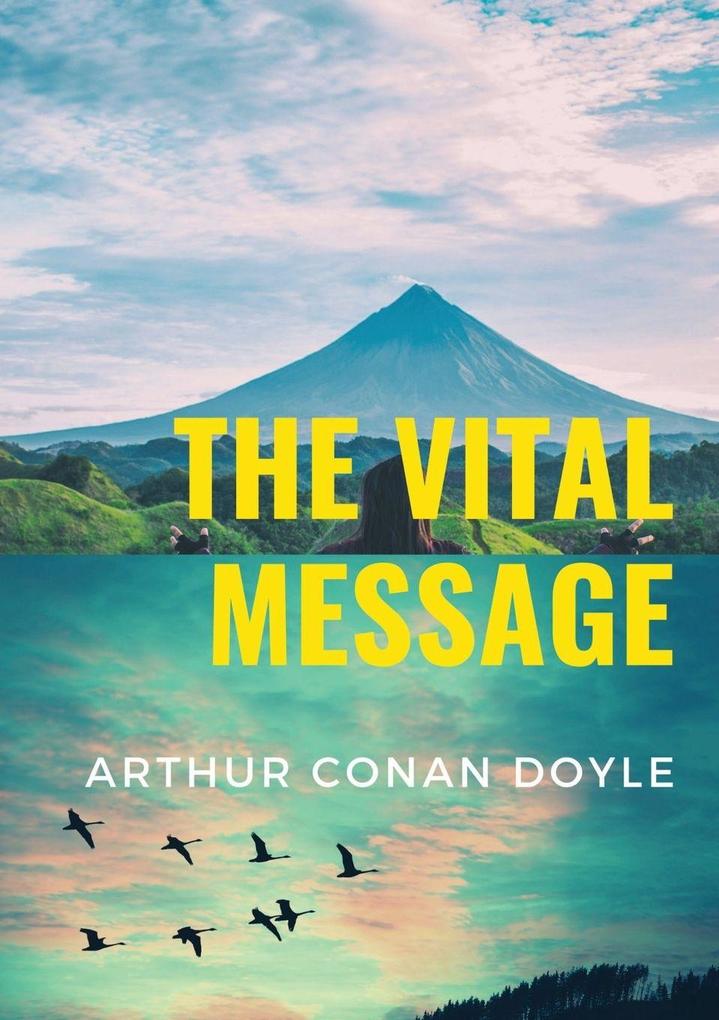 The Vital Message - Arthur Conan Doyle