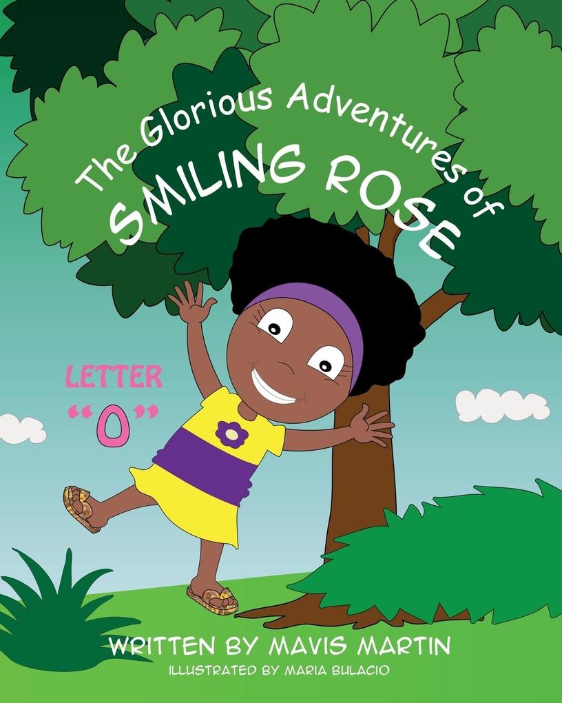 The Glorious Adventures of Smiling Rose Letter Q