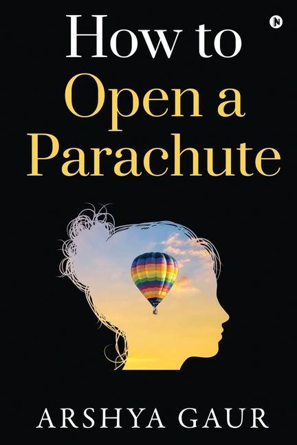 How to Open a Parachute
