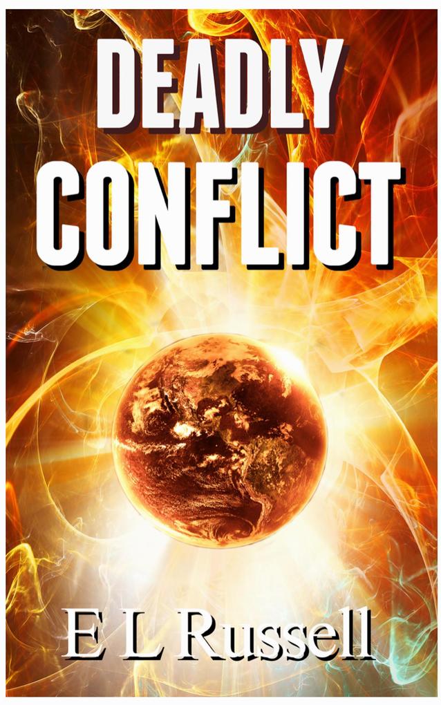Deadly Conflict (Evolutis Rising #3)