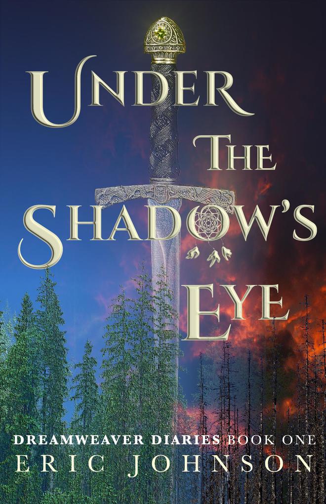 Under the Shadow's Eye (Dreamweaver Diaries #1)