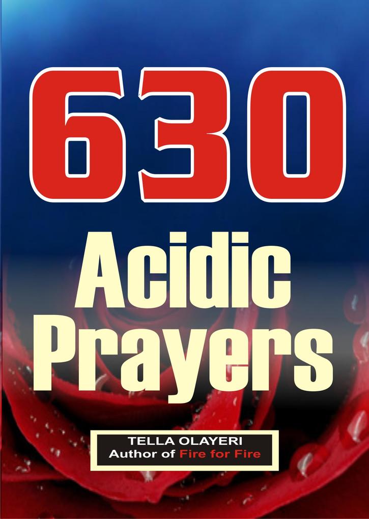 630 Acidic Prayers