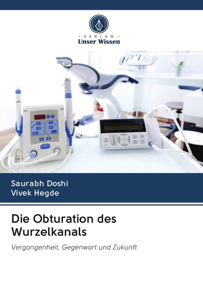 Die Obturation des Wurzelkanals