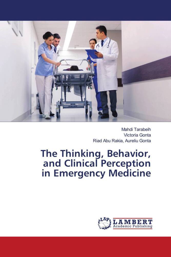 The Thinking Behavior and Clinical Perception in Emergency Medicine