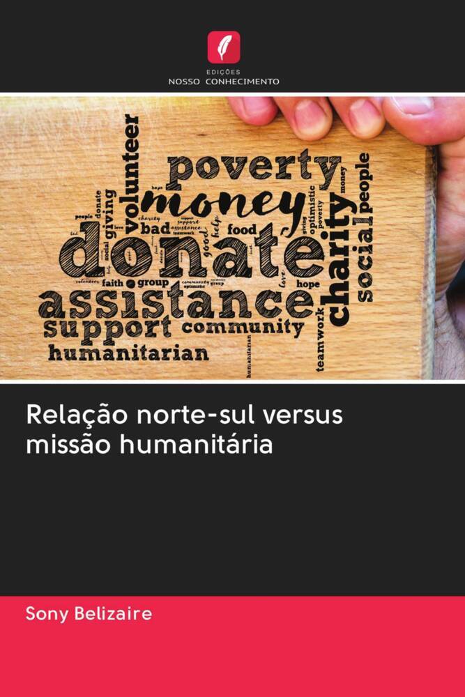 Relação norte-sul versus missão humanitária