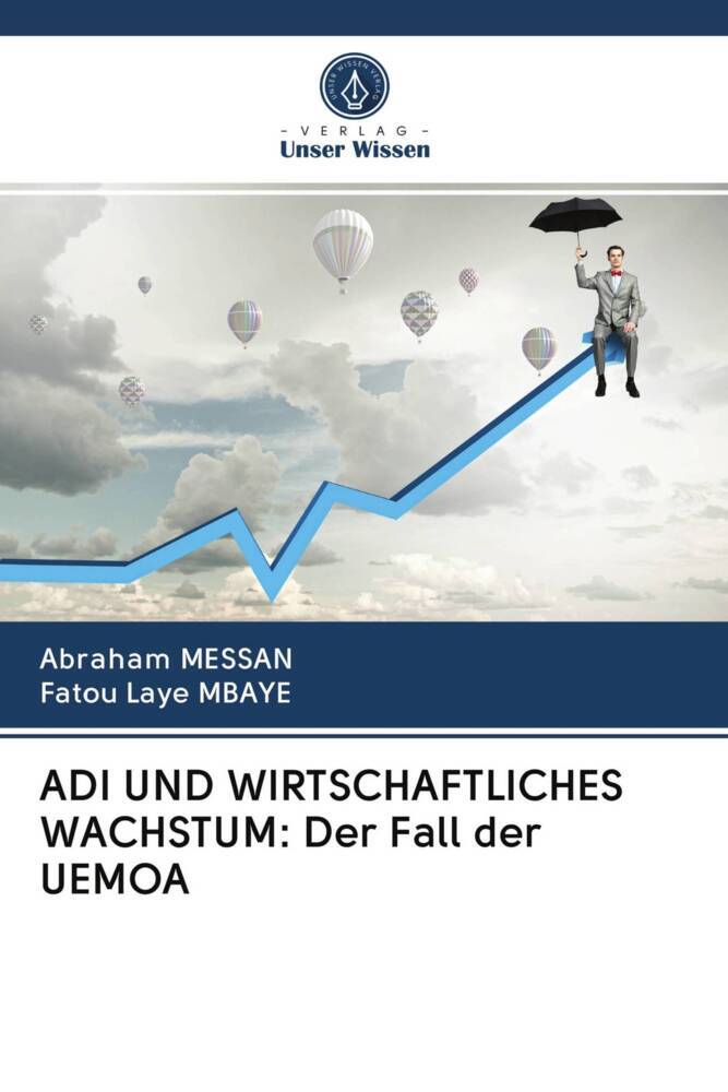 ADI UND WIRTSCHAFTLICHES WACHSTUM: Der Fall der UEMOA