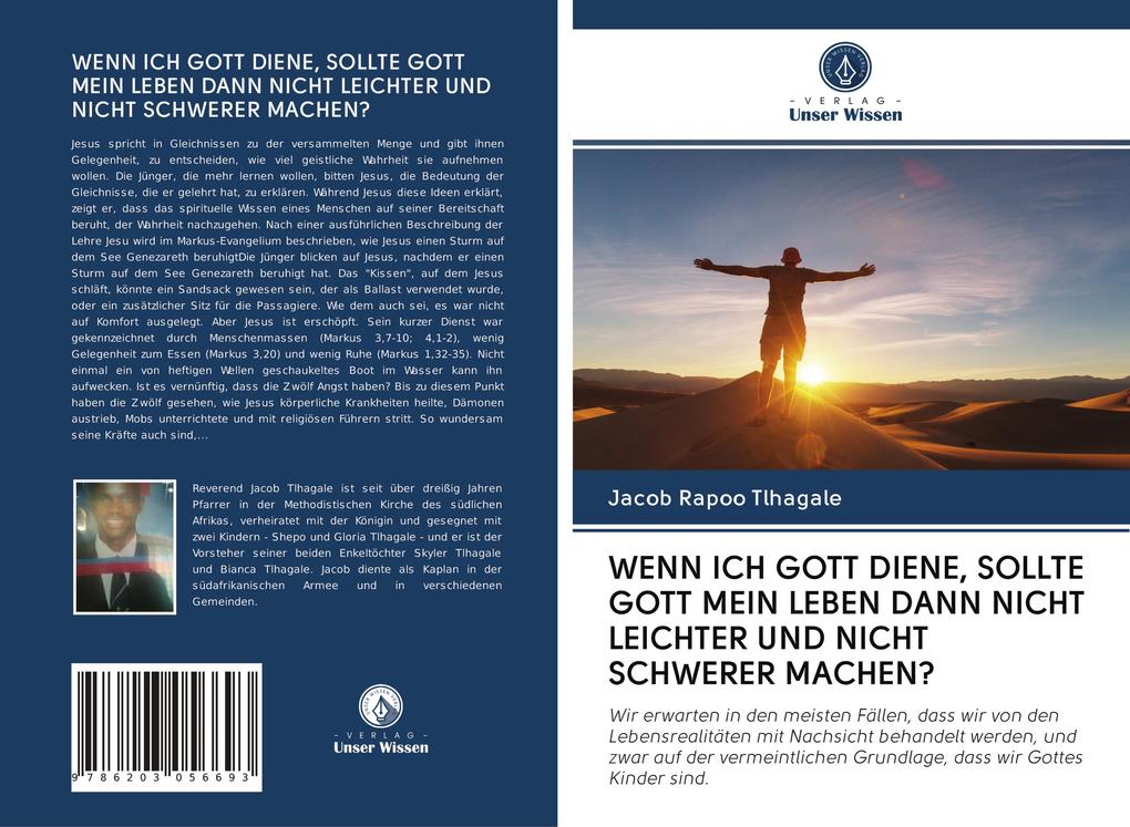 WENN ICH GOTT DIENE SOLLTE GOTT MEIN LEBEN DANN NICHT LEICHTER UND NICHT SCHWERER MACHEN?