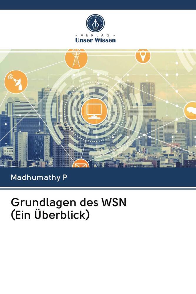Grundlagen des WSN (Ein Überblick)
