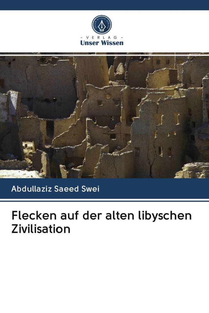 Flecken auf der alten libyschen Zivilisation