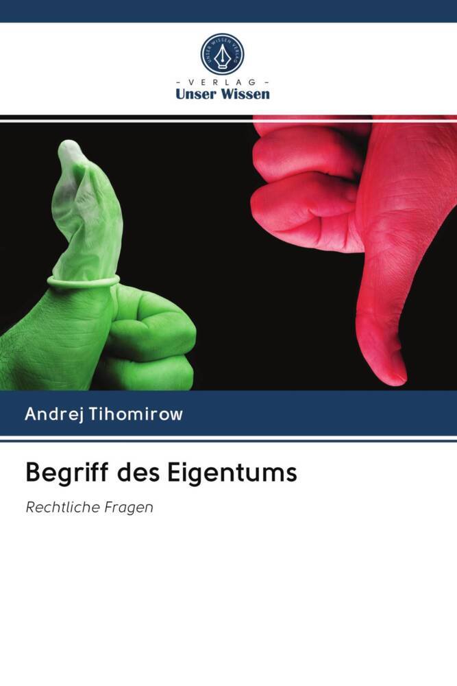 Begriff des Eigentums