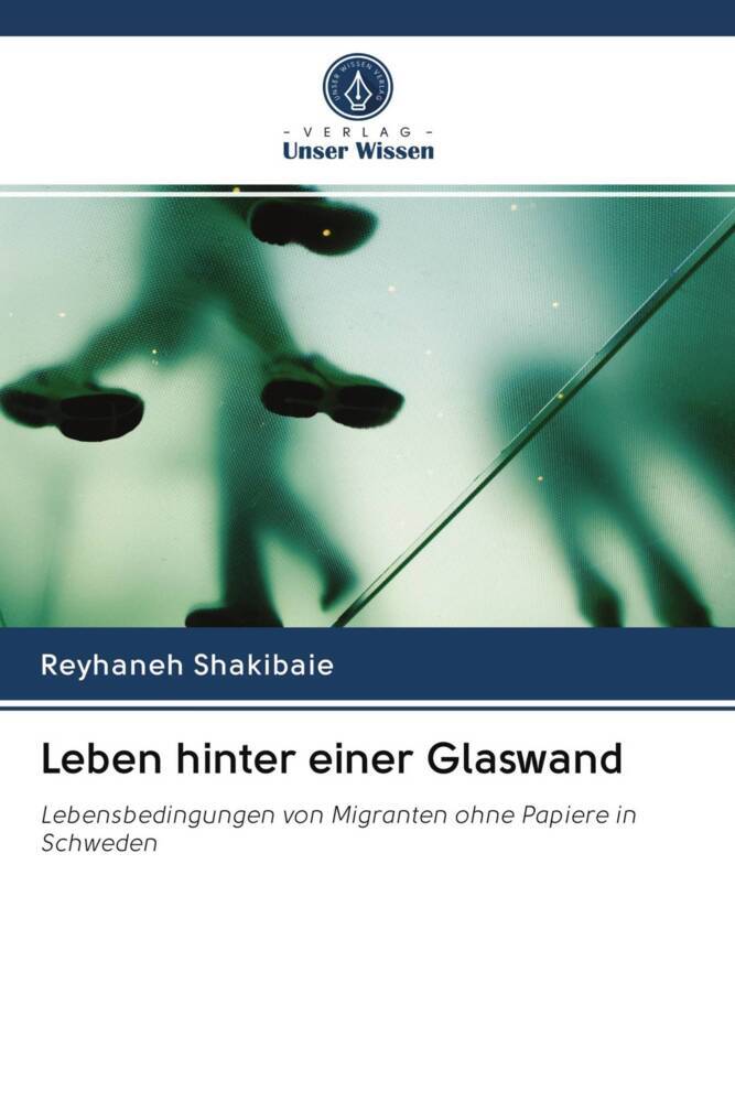 Leben hinter einer Glaswand