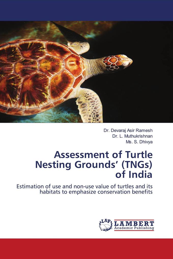 Assessment of Turtle Nesting Grounds' (TNGs)of India