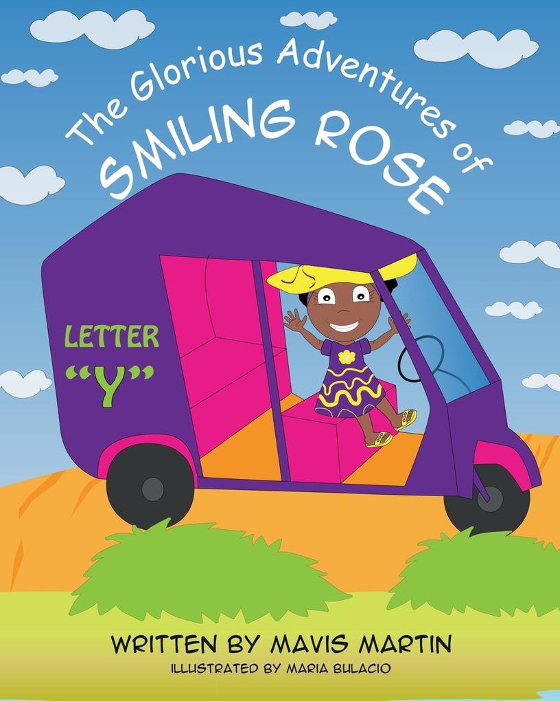 The Glorious Adventures of Smiling Rose Letter Y
