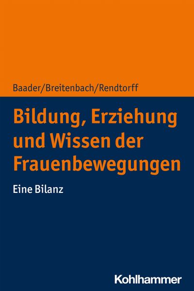 Bildung Erziehung und Wissen der Frauenbewegungen