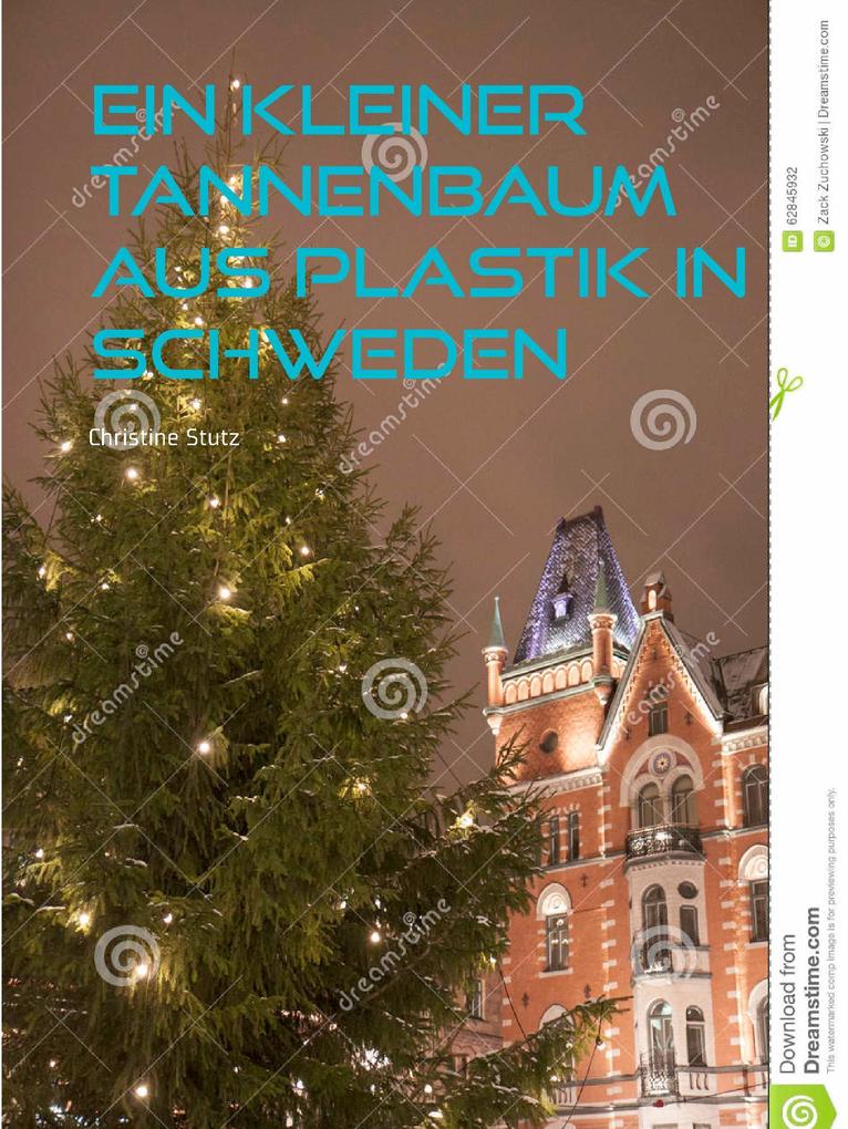 Ein kleiner Tannenbaum aus Plastik in Schweden