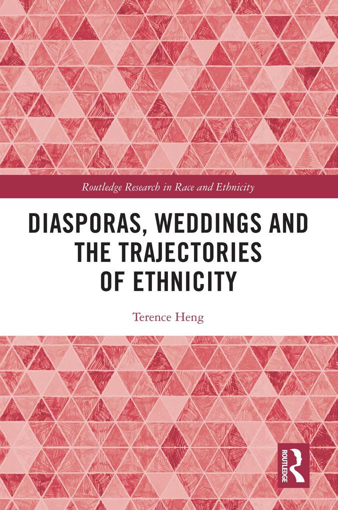 Diasporas Weddings and the Trajectories of Ethnicity