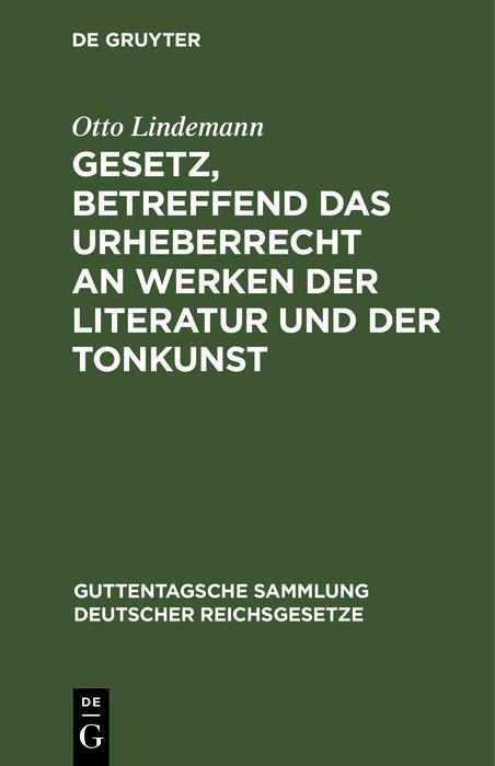 Gesetz betreffend das Urheberrecht an Werken der Literatur und der Tonkunst