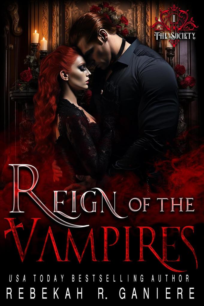 Reign of the Vampires (The Society #1)