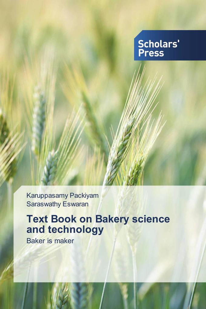 Text Book on Bakery science and technology