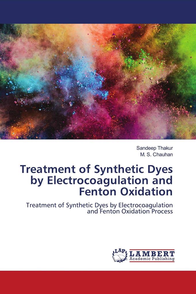 Treatment of Synthetic Dyes by Electrocoagulation and Fenton Oxidation