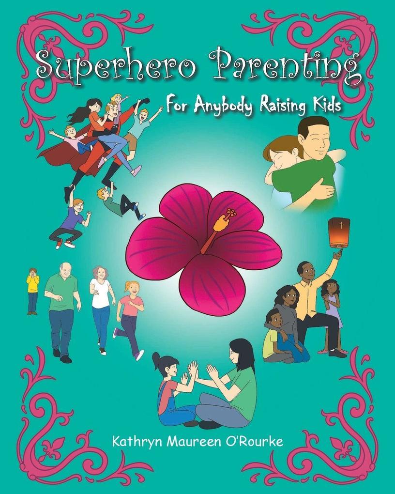 Superhero Parenting