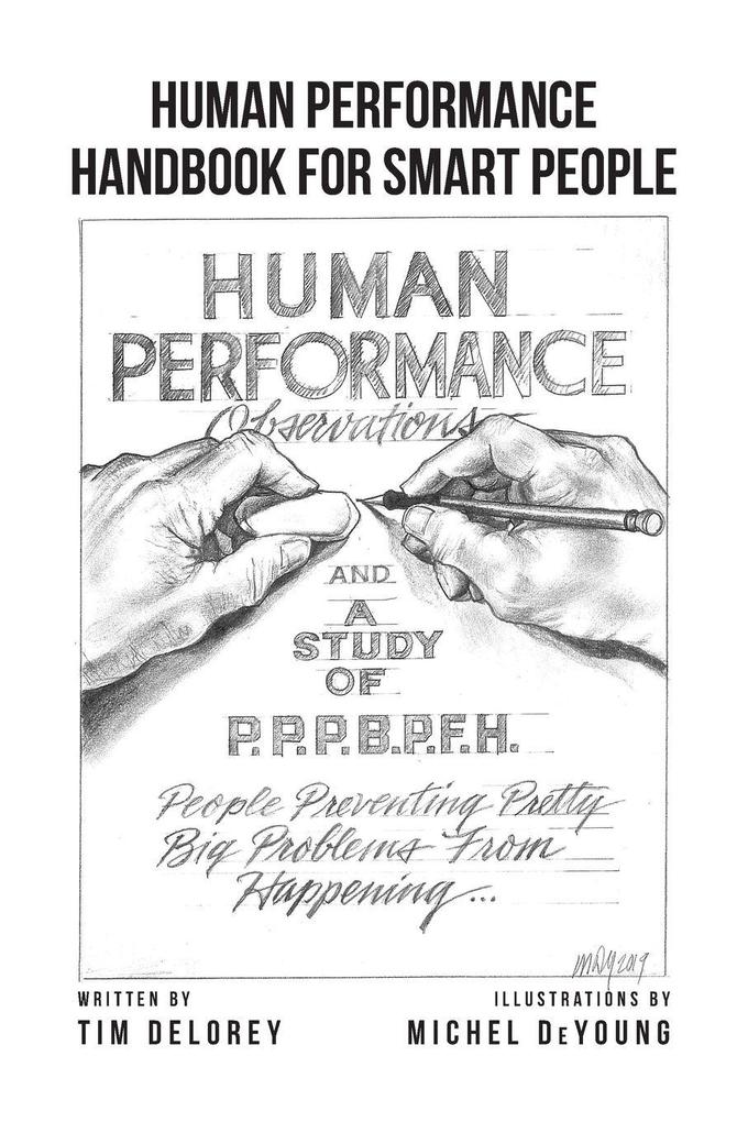 Human Performance Handbook for Smart People
