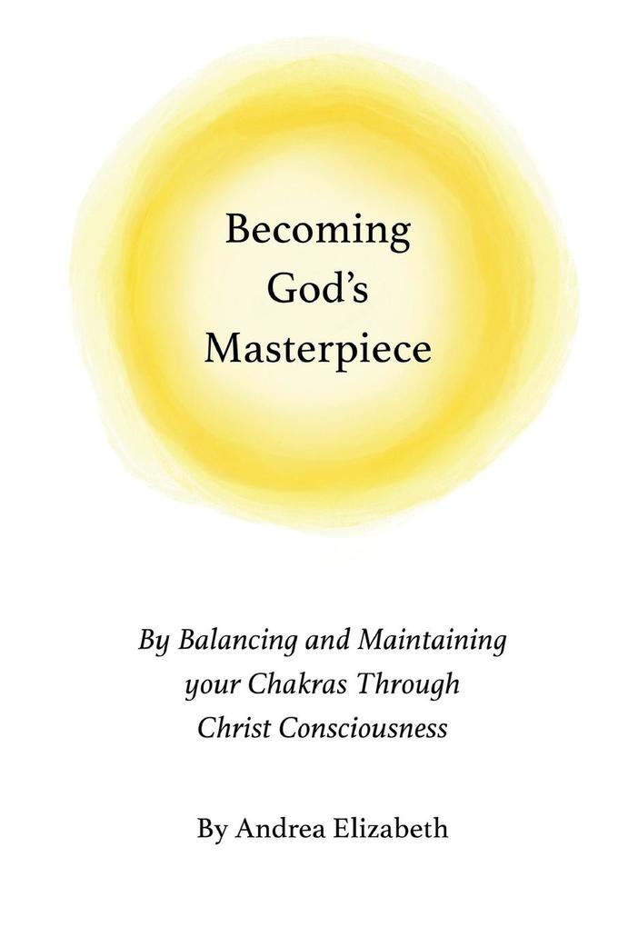Becoming God's Masterpiece