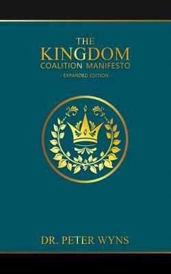 The Kingdom Coalition Manifesto Expanded Edition