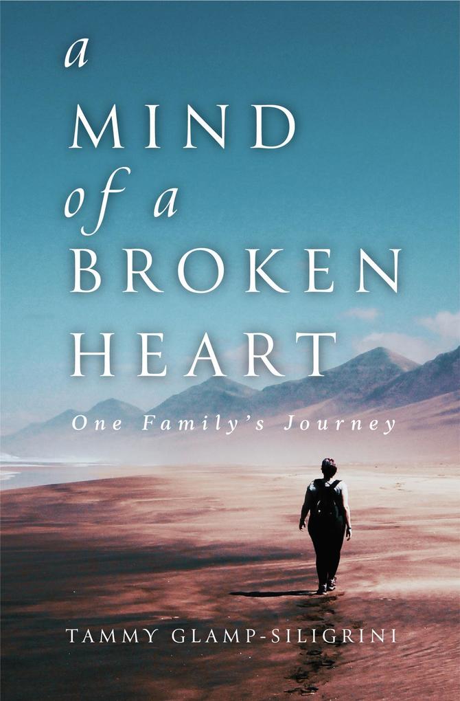 A Mind of a Broken Heart