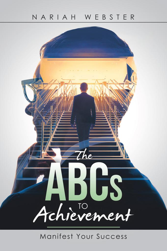 The ABC‘s To Achievement