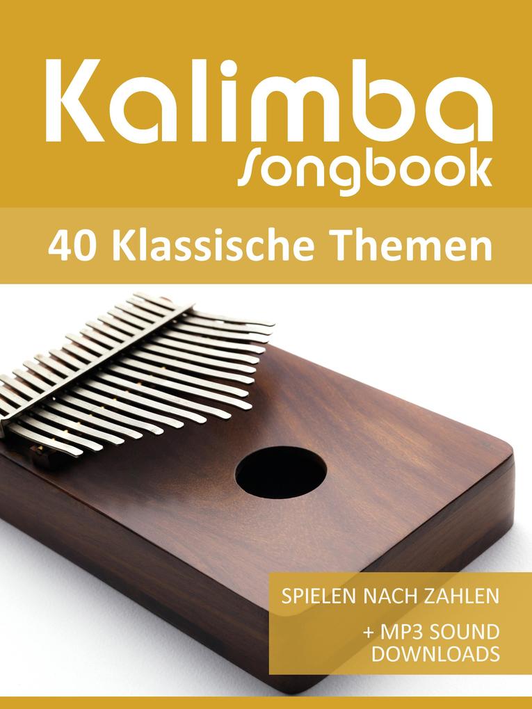 Kalimba Songbook - 40 Klassische Themen