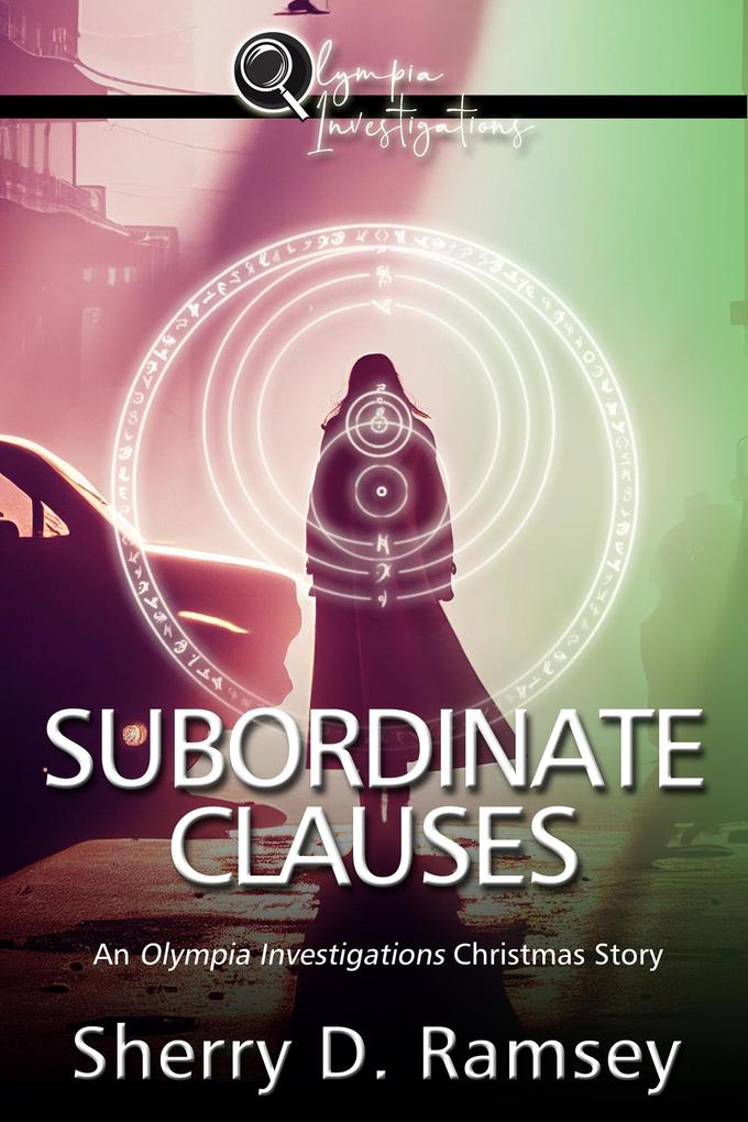 Subordinate Clauses (Olympia Investigations #4.5)
