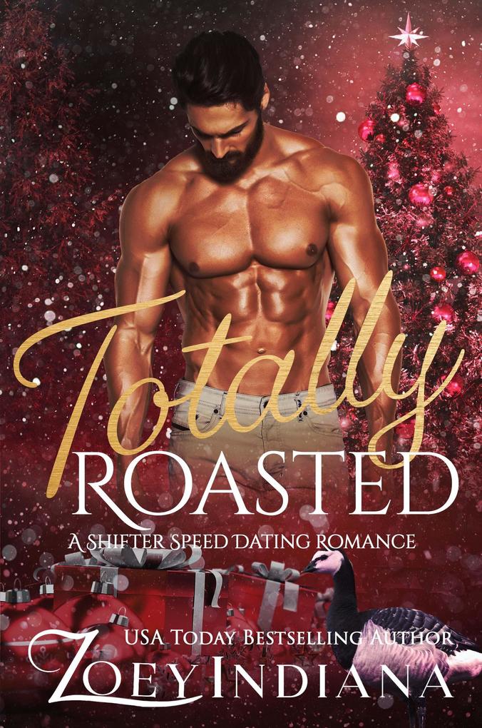 Totally Roasted (The Shifter Speed Dating Series #3)