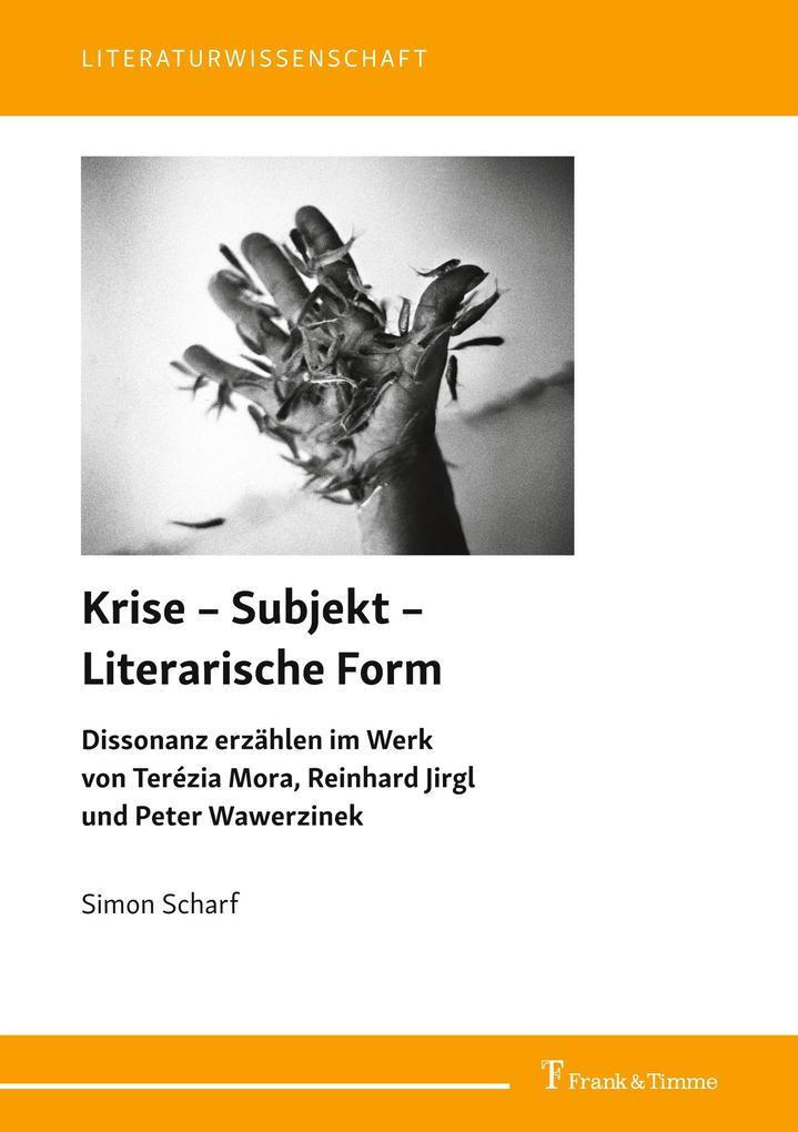 Krise - Subjekt - Literarische Form